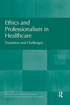 portada Ethics and Professionalism in Healthcare: Transition and Challenges (in English)
