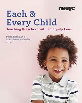 portada Each and Every Child: Using an Equity Lens When Teaching in Preschool (en Inglés)