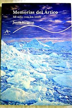 portada Memorias del Artico. Mi Vida con los Inuit (in Spanish)