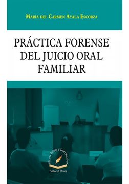 Libro Practica Forense Del Juicio Oral Familiar De Maria Del Carmen ...