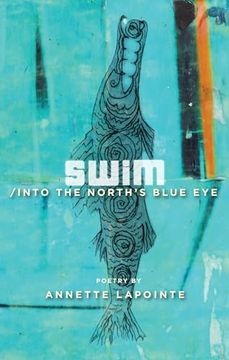 portada Swim: Into the North’S Blue eye (en Inglés)