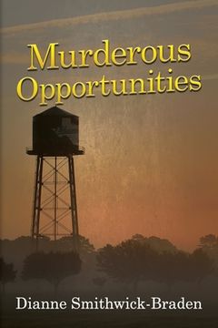 portada Murderous Opportunities: Book Five of the Wilbarger County Series (en Inglés)