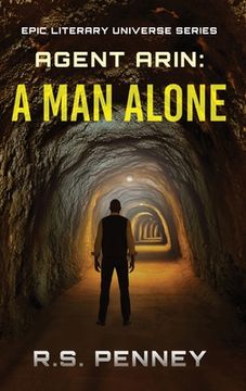 portada Agent Arin: A Man Alone (en Inglés)