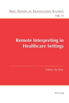 portada Remote Interpreting in Healthcare Settings (in English)