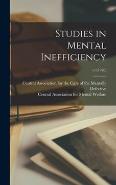 portada Studies in Mental Inefficiency; v.1(1920) (en Inglés)