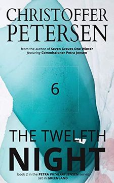 portada The Twelfth Night: A Scandinavian Dark Advent Novel set in Greenland (en Inglés)