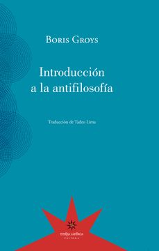 portada Introduccion a la Antifilosofia (in Spanish)