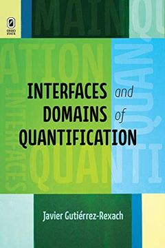portada Interfaces and Domains of Quantification (Theoretical Developments in Hispanic Lin) (en Inglés)