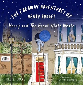 portada The Faraway Adventures of Henry Bogget: Henry and the Great White Whale: 1 (en Inglés)