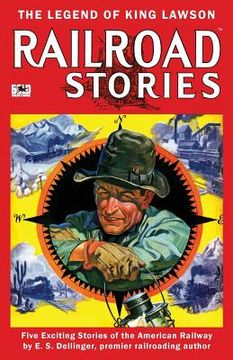 portada Railroad Stories #2: The Legend of King Lawson (en Inglés)