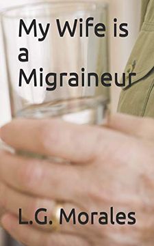 portada My Wife is a Migraineur (in English)