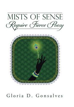 portada Mists of Sense Require Fierce Poesy (en Inglés)