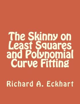 portada The Skinny on Least Squares and Polynomial Curve Fitting