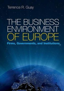 portada The Business Environment of Europe: Firms, Governments, and Institutions (en Inglés)