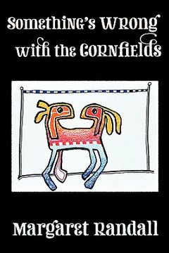 portada something's wrong with the cornfields (en Inglés)