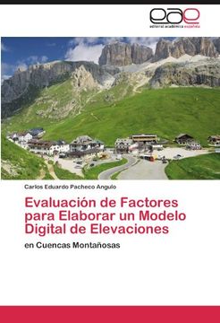 portada Evaluación de Factores para Elaborar un Modelo Digital de Elevaciones: en Cuencas Montañosas