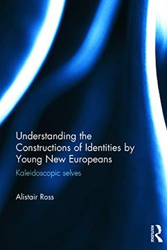 portada Understanding the Constructions of Identities by Young new Europeans: Kaleidoscopic Selves (en Inglés)
