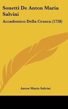 portada sonetti de anton maria salvini: accademico della crusca (1728) (in English)