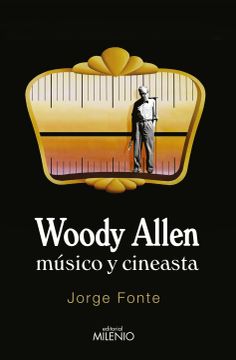 portada Woody Allen: Músico y Cineasta (in Spanish)
