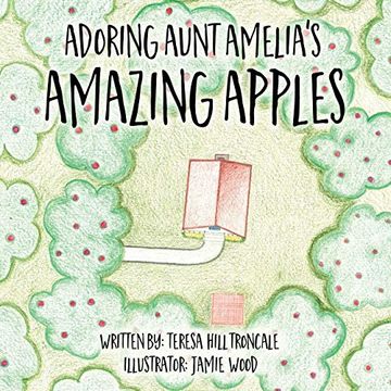 portada Adoring Aunt Amelia'S Amazing Apples (en Inglés)