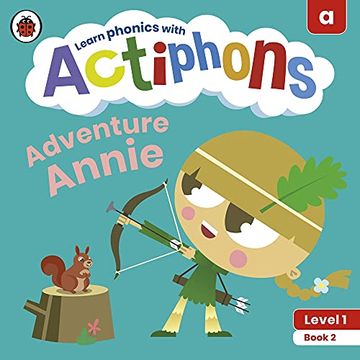 portada Actiphons Level 1 Book 2 Adventure Annie: Learn Phonics and get Active With Actiphons! (in English)