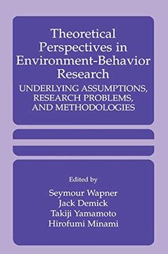 portada Theoretical Perspectives in Environment-Behavior Research - Underlying Assumptions, Research Problems and Methodologies 