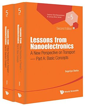 portada Lessons From Nanoelectronics: A new Perspective on Transport (in 2 Parts): 5 (Lessons From Nanoscience: A Lecture Notes Series) (en Inglés)