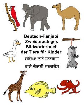 portada Deutsch-Panjabi Zweisprachiges Bildwörterbuch der Tiere für Kinder (en Alemán)