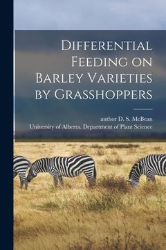 portada Differential Feeding on Barley Varieties by Grasshoppers (en Inglés)