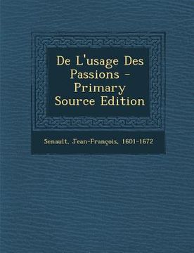 portada De L'usage Des Passions (en Francés)