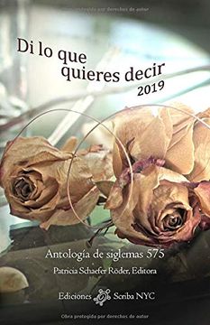 portada Di lo que Quieres Decir 2019: Antología de Siglemas 575