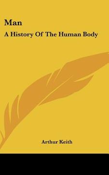 portada man: a history of the human body (en Inglés)