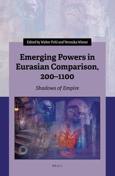 portada Emerging Powers in Eurasian Comparison, 200-1100: Shadows of Empire (en Inglés)
