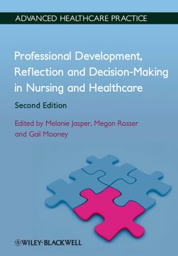 portada Professional Development, Reflection And Decision - Making In Nursing And Healthcare, 2Nd Edition
