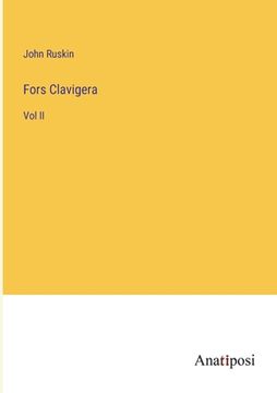 portada Fors Clavigera: Vol II (en Inglés)