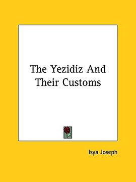 portada the yezidiz and their customs (en Inglés)