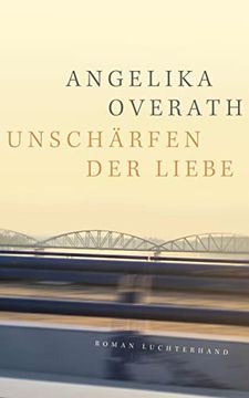 portada Unschärfen der Liebe: Roman (en Alemán)