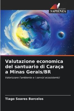 portada Valutazione economica del santuario di Caraça a Minas Gerais/BR (en Italiano)
