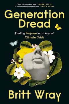 portada Generation Dread: Finding Purpose in an age of Climate Crisis 