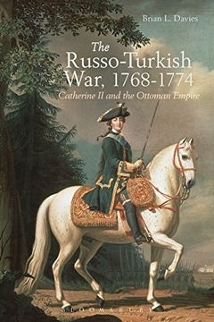 portada The Russo-Turkish War, 1768-1774: Catherine II and the Ottoman Empire