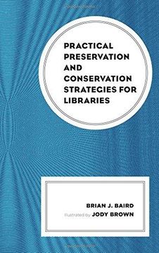 portada Practical Preservation and Conservation Strategies for Libraries (en Inglés)