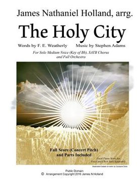 portada The Holy City: For Solo Medium Voice (Key of Bb) SATB Choir and Orchestra (en Inglés)