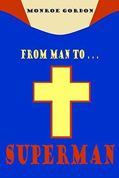 portada From man To. Superman (en Inglés)