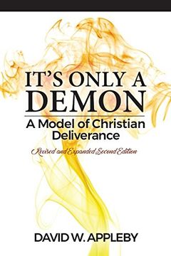portada It's Only a Demon: A Model of Christian Deliverance (en Inglés)