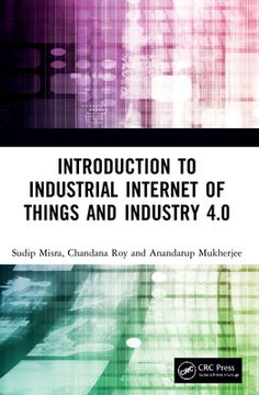 portada Introduction To Industrial Internet Of Things And Industry 4.0 (in English)