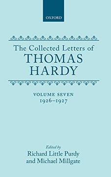 portada The Collected Letters of Thomas Hardy: Volume 7: 1926-1927 (With Addenda, Corrigenda, and General Index): 1926-27; With Addenda, Corrigenda & General Index vol 7 (in English)