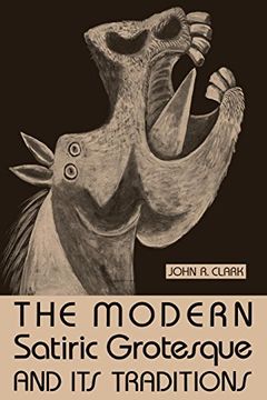 portada The Modern Satiric Grotesque and Its Traditions