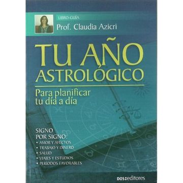 portada Tu año Astrológico. Para planificar tu dia a dia (in Spanish)