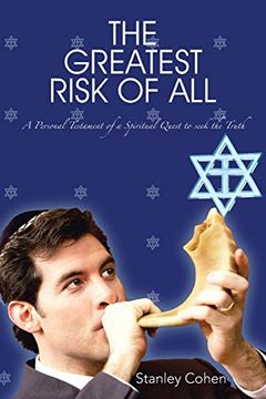 portada The Greatest Risk of All: A Personal Testament of a Spiritual Quest to Seek the Truth 