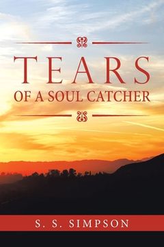 portada Tears of a Soul Catcher (en Inglés)